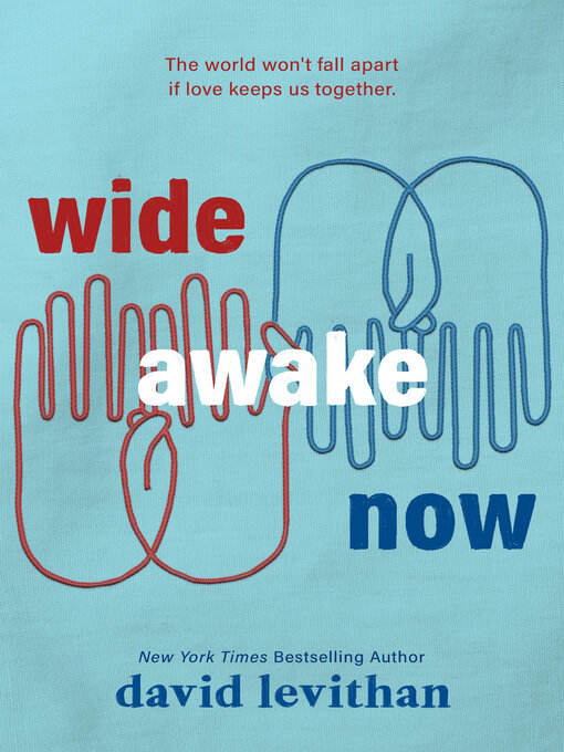 Title details for Wide Awake Now by David Levithan - Available
